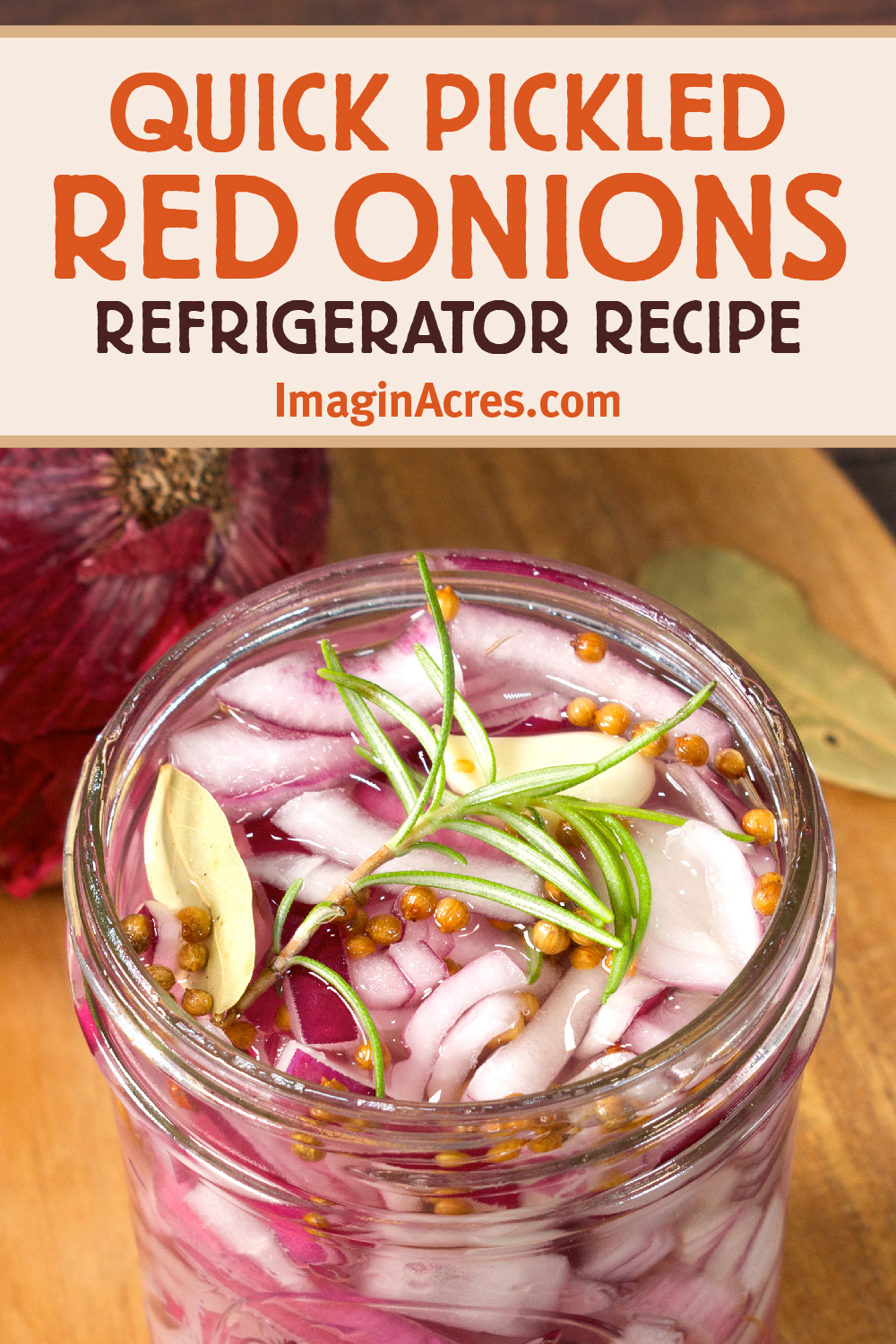 Overhead view of a jar of pickled red onions with text overlay that reads Quick Pickled Red Onions.